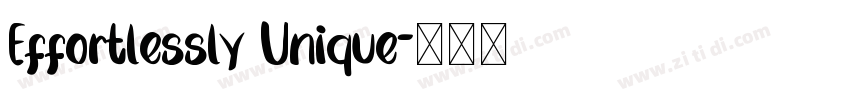 Effortlessly Unique字体转换